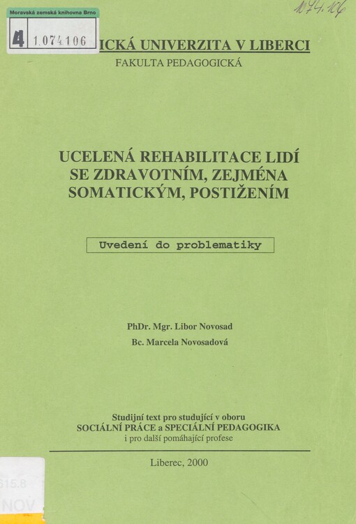 Ucelená rehabilitace lidí se zdravotním, zejména somatickým, postižením: uvedení do problematiky