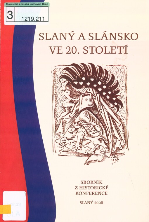 Slaný a Slánsko ve 20. století: sborník z historické konference : [27. září 2008 v Městském centru Grand ve Slaném