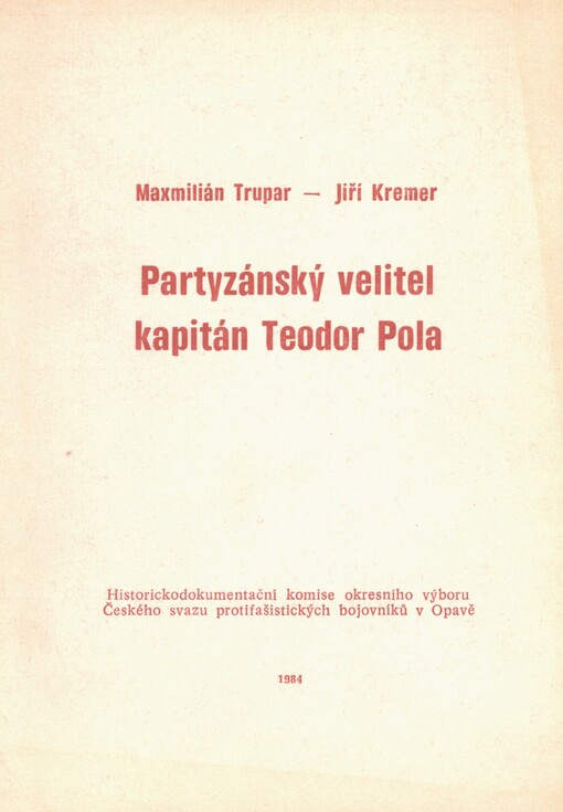 Partyzánský velitel kapitán Teodor Pola