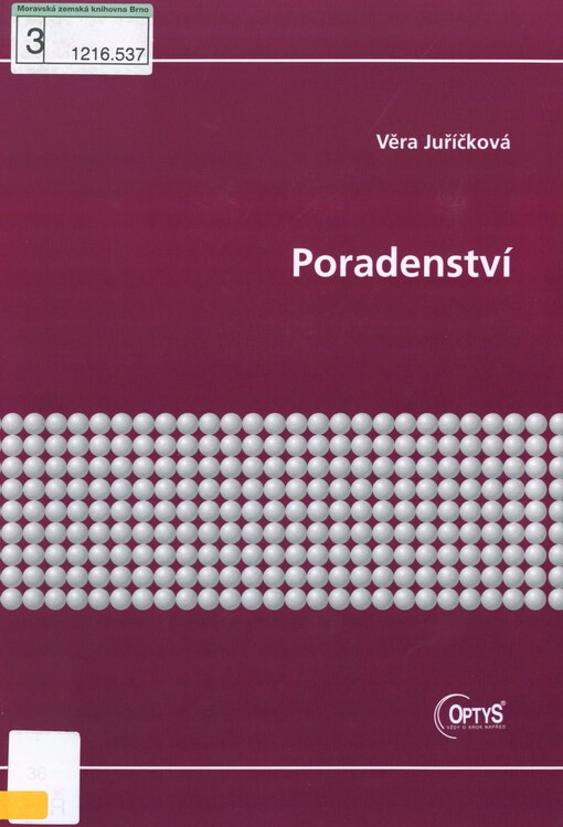 Poradenství: [studijní text pro kombinované studium Veřejná správa a regionální politika]