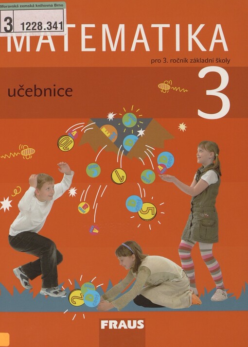 Matematika: pro 3. ročník základní školy