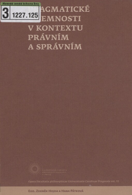 Pragmatické písemnosti v kontextu právním a správním