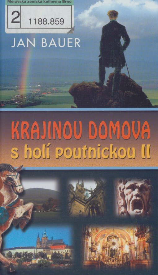 Krajinou domova s holí poutnickou. II. Z Blaníku přes Zlatou Prahu na Říp