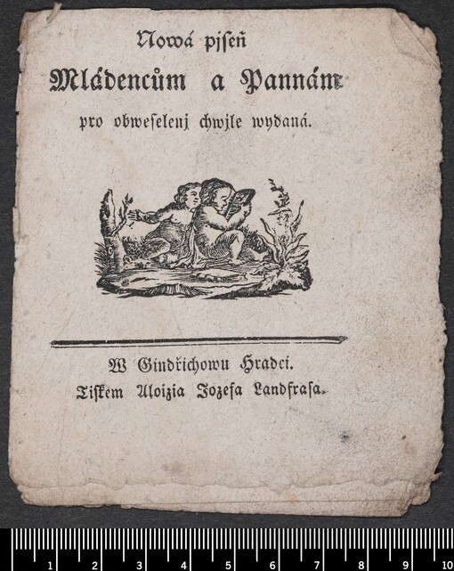 Nowá pjseň Mládencům a Pannám pro obweselenj chwjle wydaná