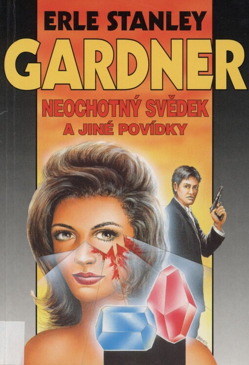 Neochotný svědek a jiné povídky