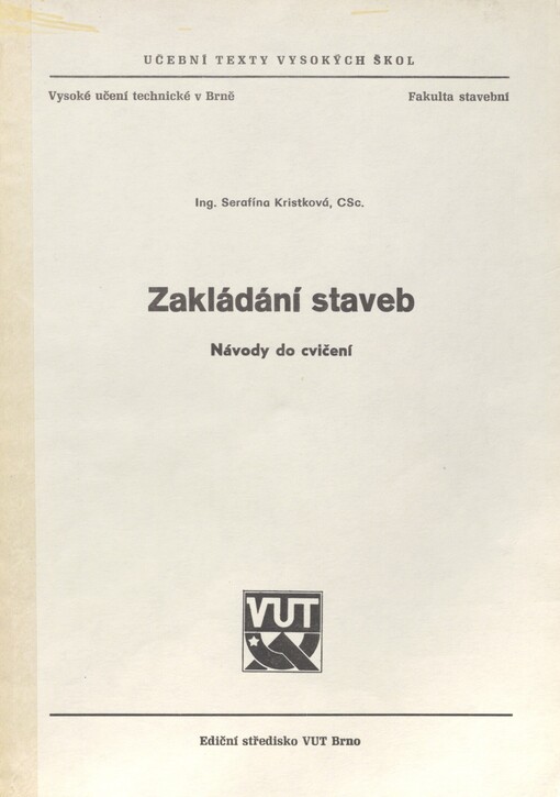 Zakládání staveb: návody do cvičení