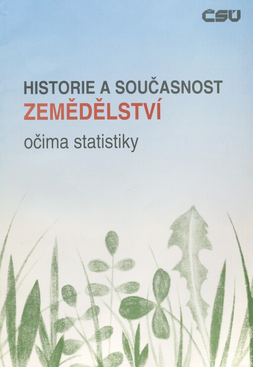 Historie a současnost zemědělství očima statistiky