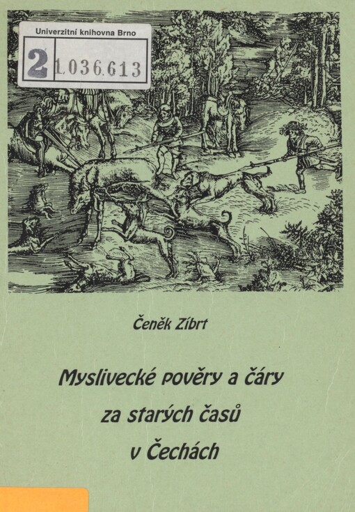 Myslivecké pověry a čáry za starých časů v Čechách