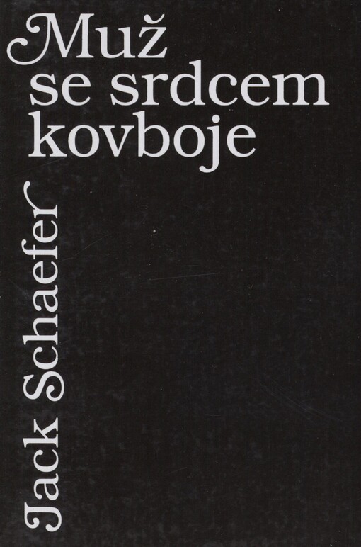 Muž se srdcem kovboje