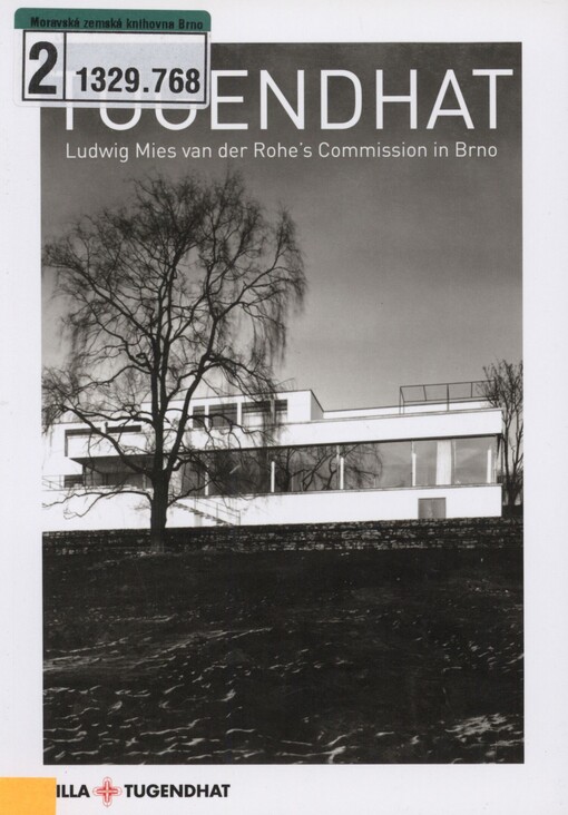 Tugendhat: Ludwig Mies van der Rohe's commission in Brno