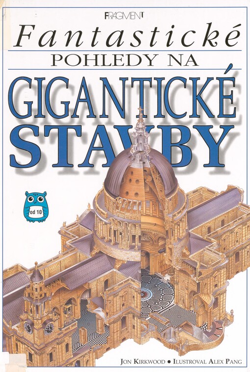 Fantastické pohledy na gigantické stavby