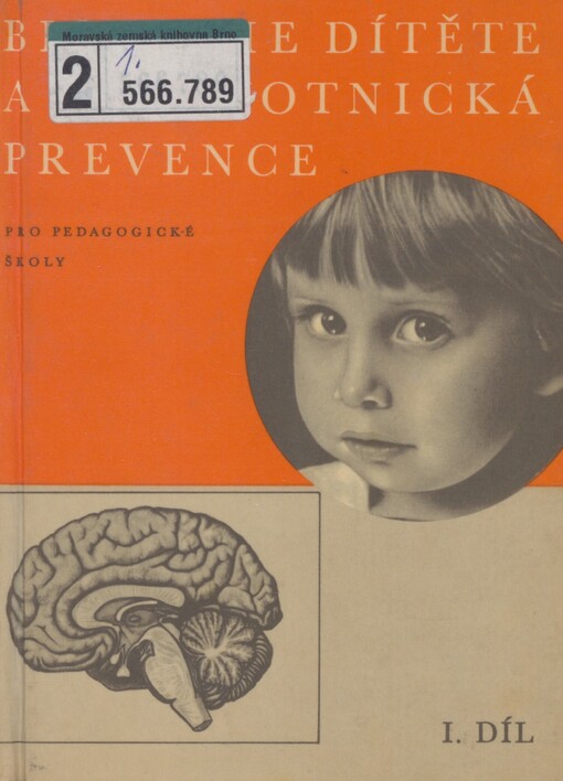 Biologie dítěte a zdravotnická prevence pro pedagogické školy. I. díl