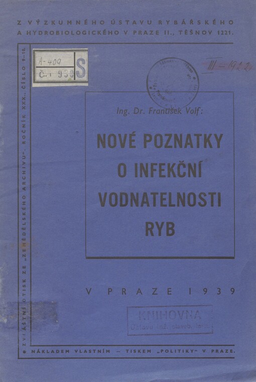 Nové poznatky o infekční vodnatelnosti ryb: [z výzkumného ústavu rybářského a hydrobiologického v Praze]