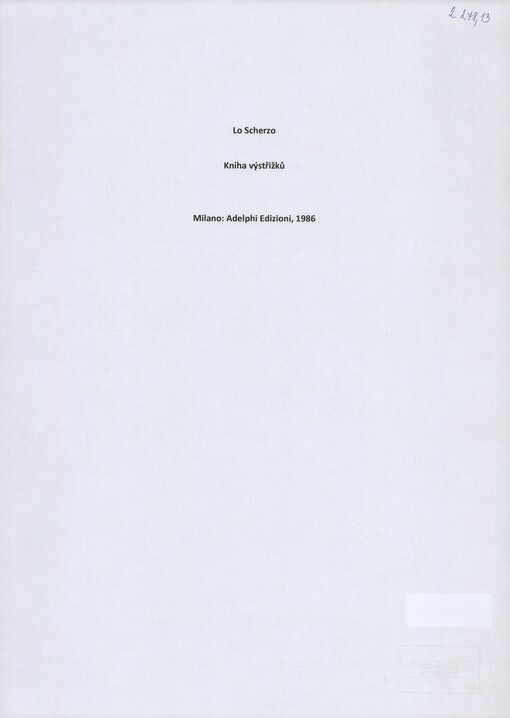 [Lo scherzo]: [výstřižky recenzí díla] : [Adelphi Edizioni]