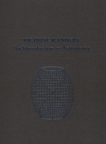The physical universe : an introduction to astronomy