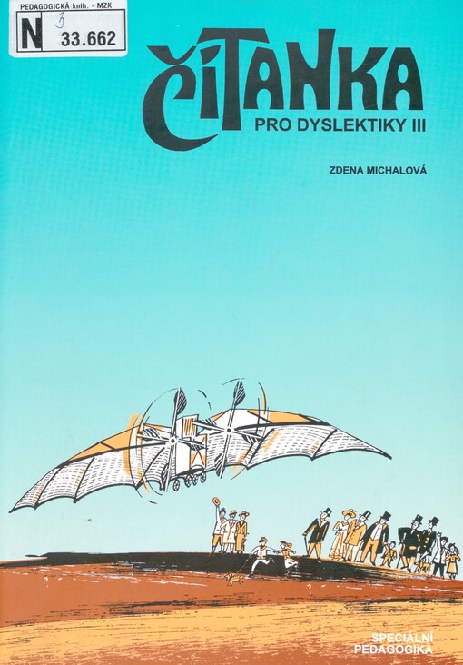 Čítanka pro dyslektiky. [Díl] 3