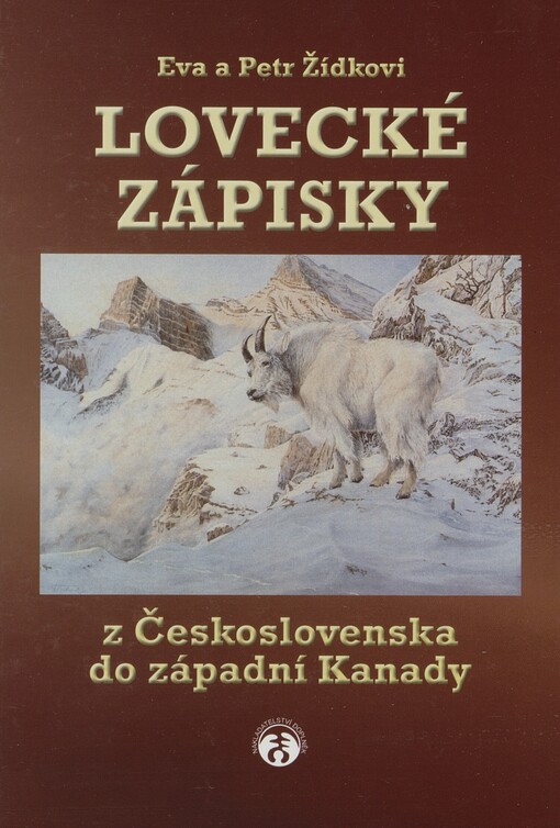 Lovecké zápisky: z Československa do západní Kanady