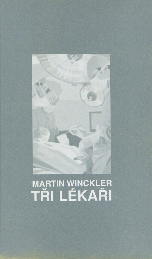 Tři lékaři