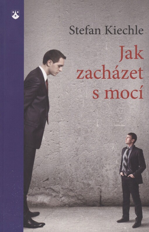 Jak zacházet s mocí