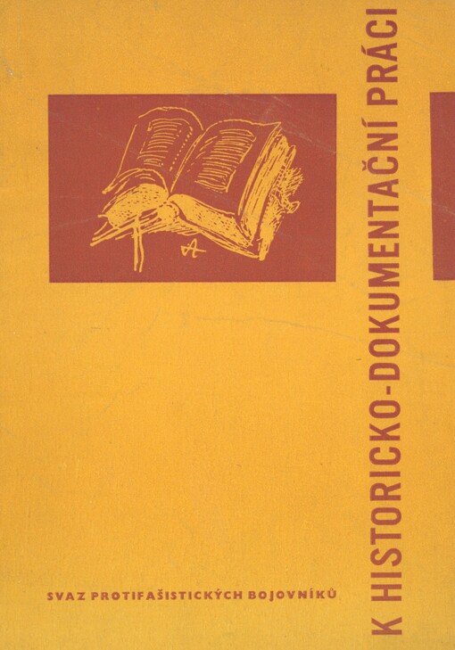 K historicko-dokumentační práci