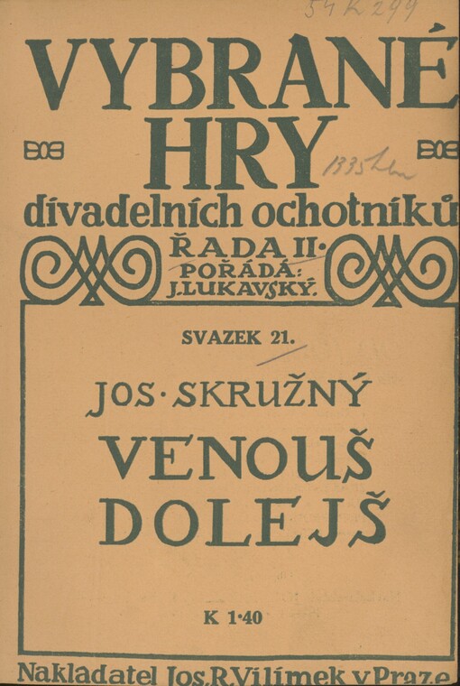 Venouš Dolejš: příhody malého nezvedence o 4 dějstvích