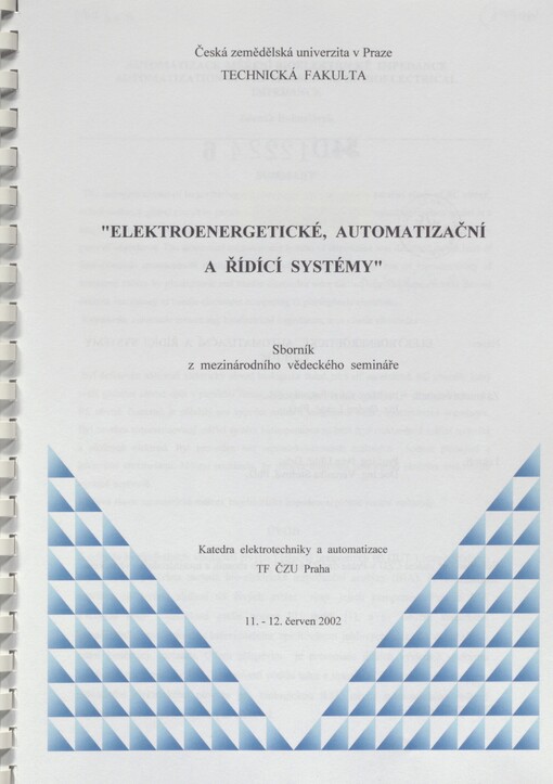 Elektroenergetické, automatizační a řídící systémy: sborník z mezinárodního vědeckého semináře, Praha 11.-12. červen 2002