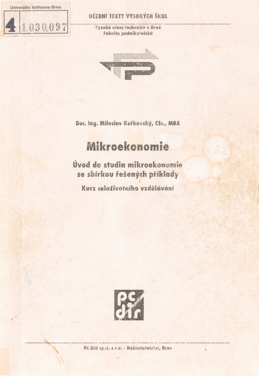 Mikroekonomie: úvod do studia mikroekonomie se sbírkou řešených příklady : kurz celoživotního vzdělávání