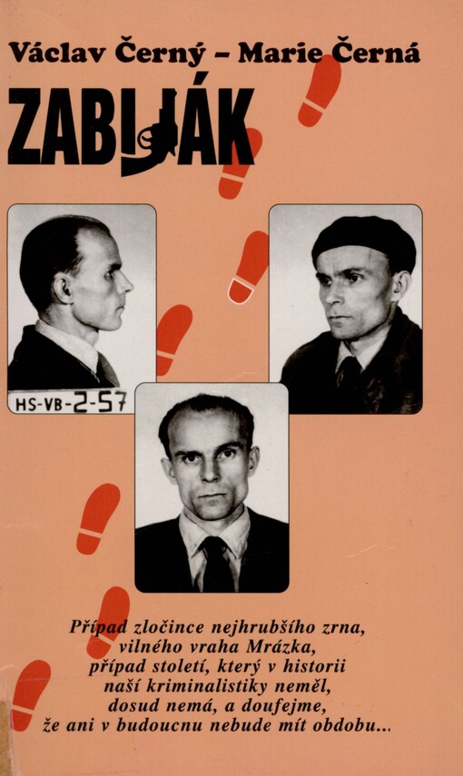Zabiják: největší případ československé kriminalistiky
