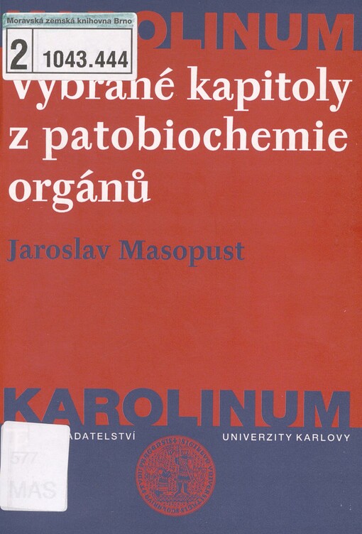 Vybrané kapitoly z patobiochemie orgánů