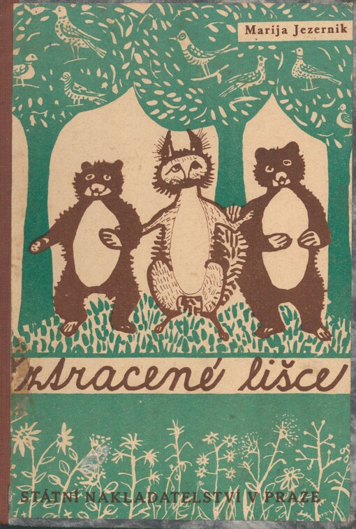 O ztracené lišce =: [Princesa Iza]