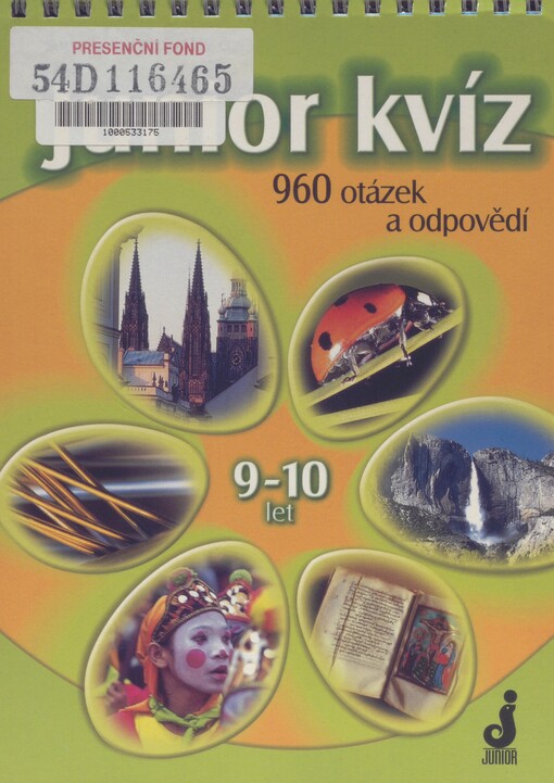 Junior kvíz: 960 otázek a odpovědí : superkniha pro volný čas