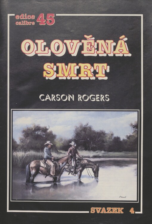 Olověná smrt. 45, sv. 4