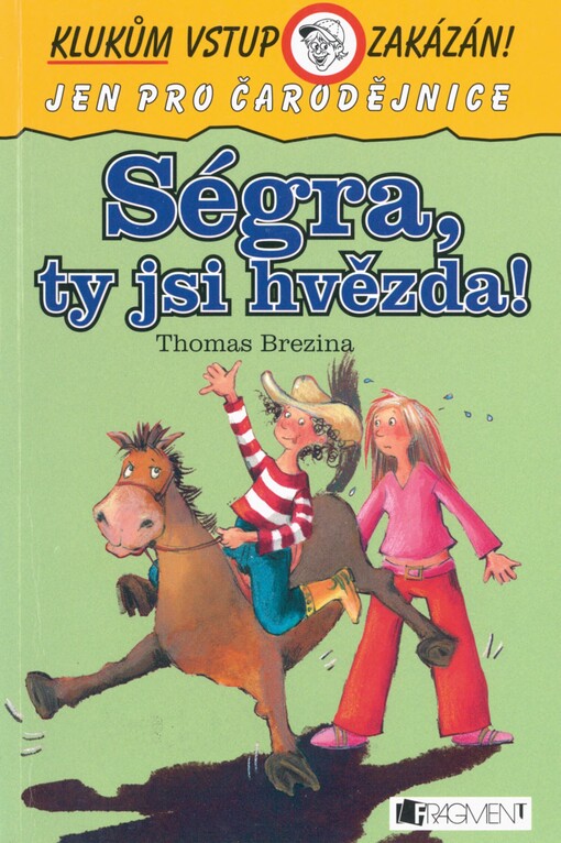 Ségra, ty jsi hvězda!