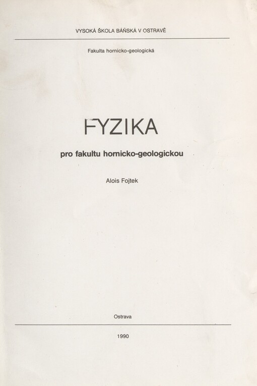 Fyzika pro fakultu hornicko-geologickou