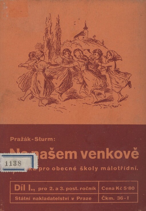 Na našem venkově: čítanka pro obecné školy málotřídní. Díl 1