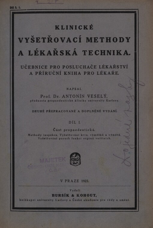 Klinické vyšetřovací methody a lékařská technika :učebnice pro posluchače lékařství a příruční kniha pro lékaře