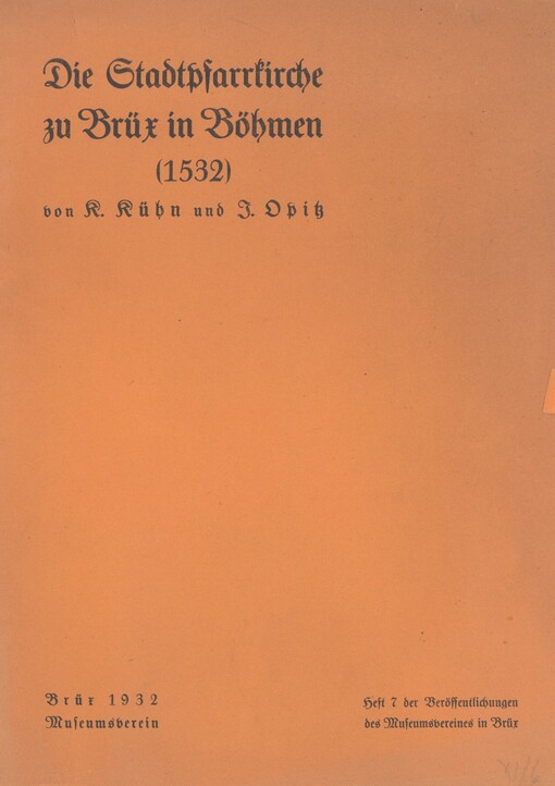 Die Stadtpfarrkirche zu Brüx in Böhmen (1532)