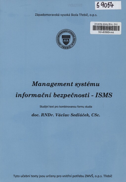 Management systému informační bezpečnosti - ISMS: studijní opora disciplíny