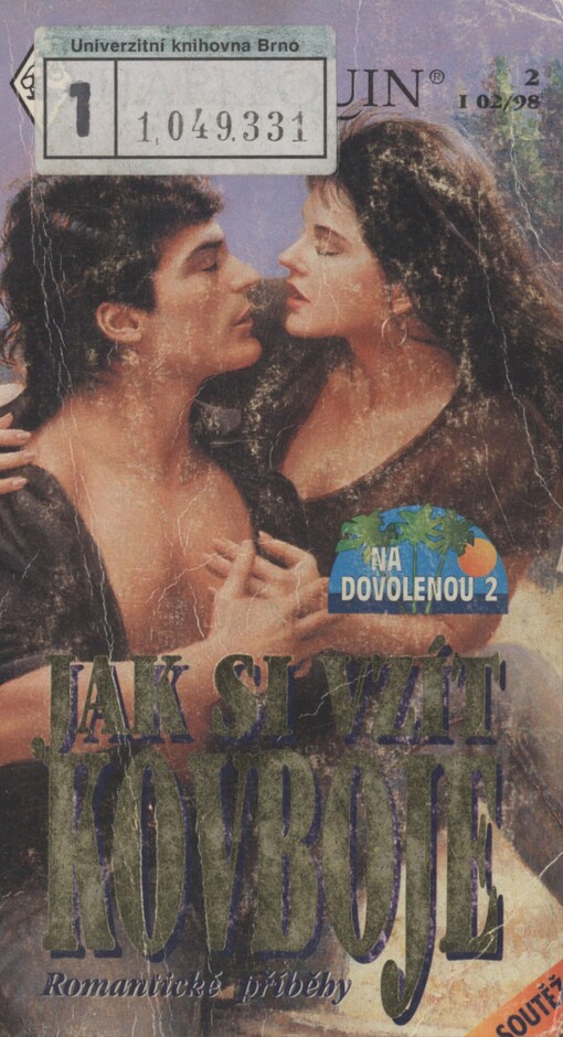 Jak si vzít kovboje: tři romantické příběhy