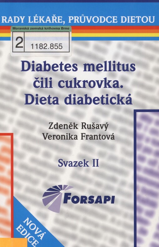 Diabetes mellitus, čili, Cukrovka: dieta diabetická