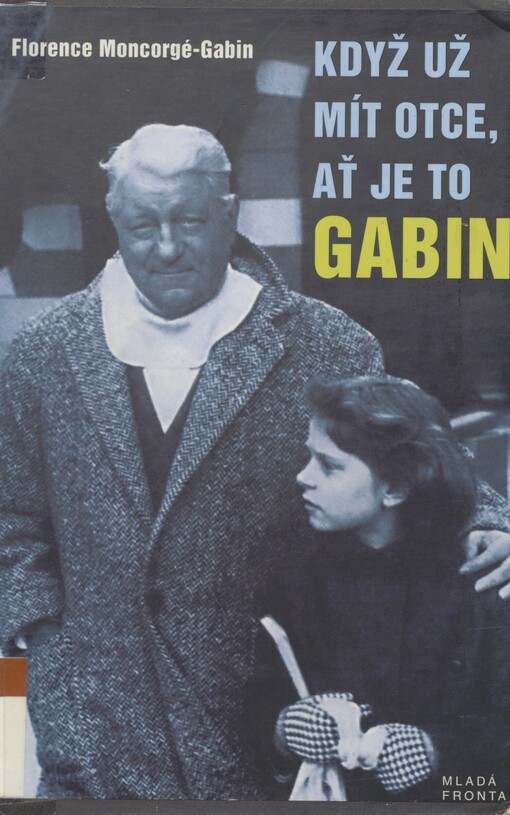 Když už mít otce, ať je to Gabin