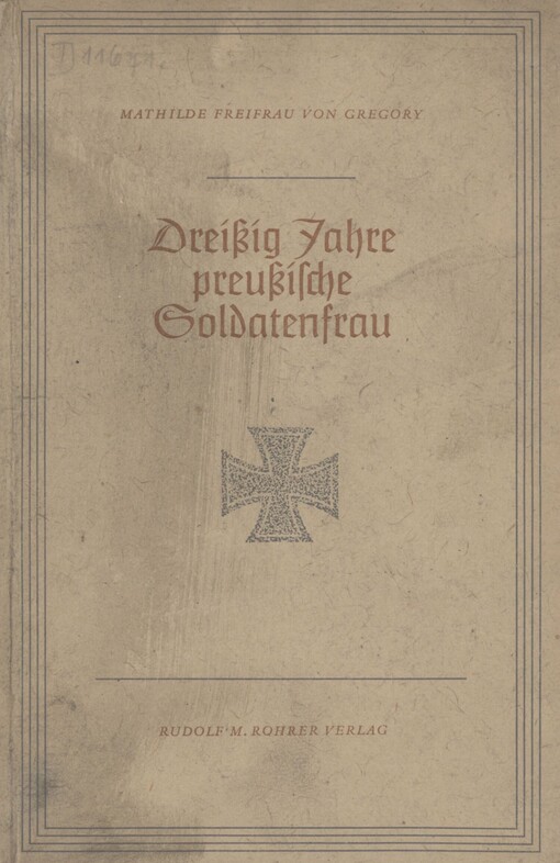 Dreißig Jahre preußische Soldatenfrau