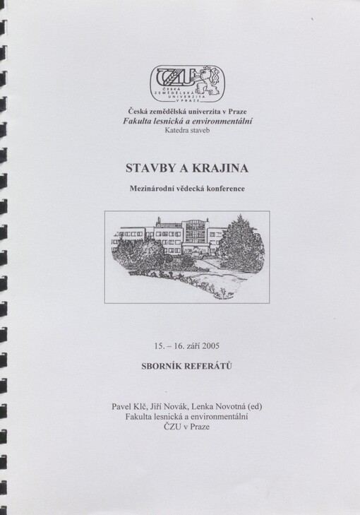 Stavby a krajina: mezinárodní vědecká konference : sborník referátů 15.-16. září 2005