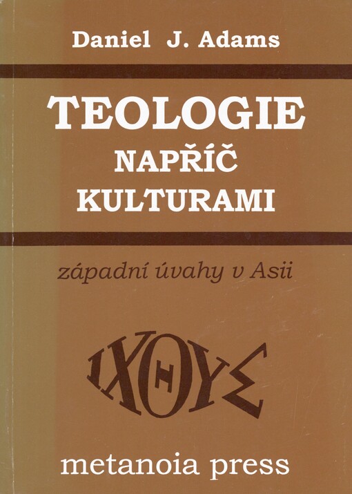 Teologie napříč kulturami: západní úvahy v Asii
