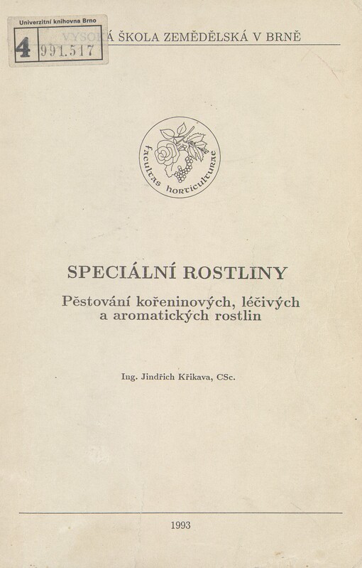 Speciální rostliny: Pěstování kořeninových, léčivých a aromatických rostlin