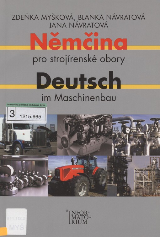 Deutsch im Maschinenbau =: Němčina pro strojírenské obory : příručka odborných textů, výrazů a cvičení