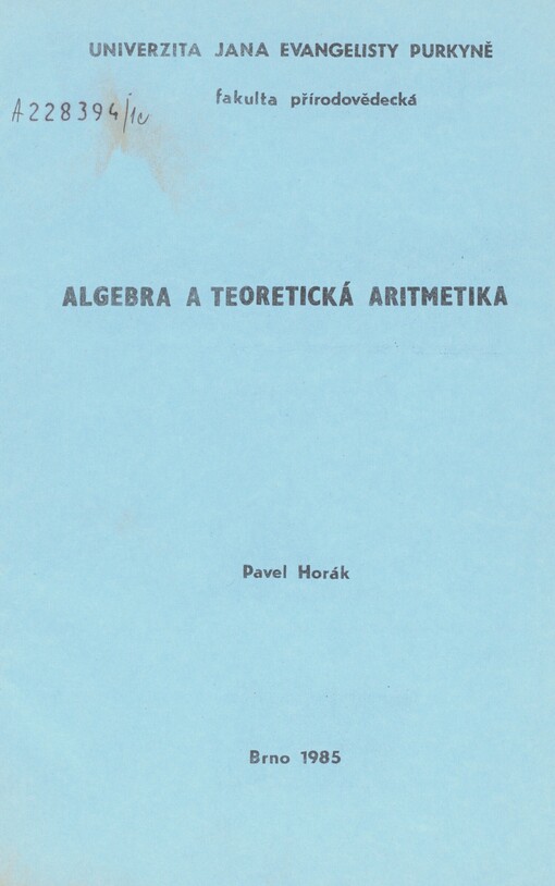 Algebra a teoretická aritmetika. Díl 1