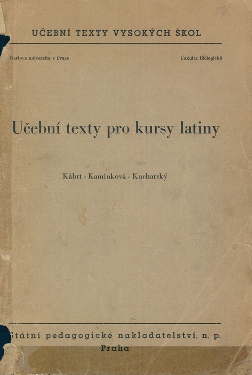 Učební texty pro kursy latiny: Určeno pro posluchače fakulty filologické, fil.-hist., právnické