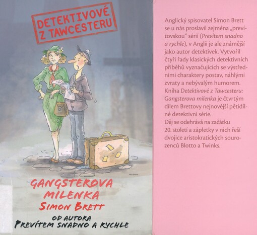 Detektivové z Tawcesteru. Gangsterova milenka