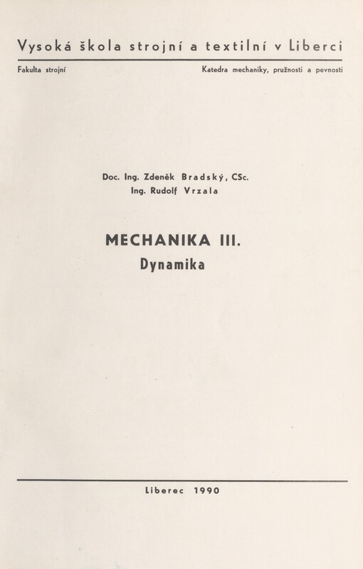 Mechanika III: Dynamika